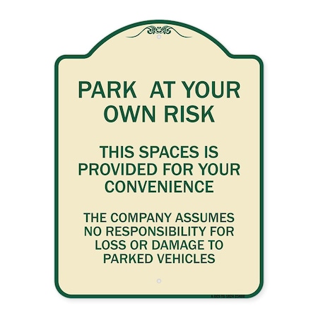 Signmission Park at Your Own Risk This Space Is Provided for Your Convenience the Company Assumes, TG-1824-23486 A-DES-TG-1824-23486